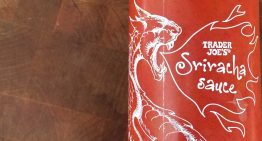 Trader Joe’s Sriracha Sauce Review